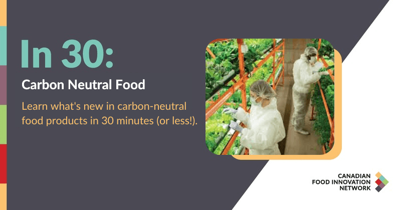 IN 30: Carbon Neutral Food