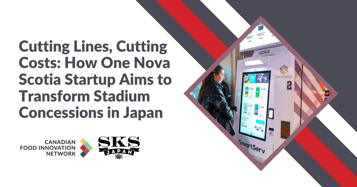 Cutting Lines, Cutting Costs: How One Nova Scotia Startup Aims to Transform Stadium Concessions in Japan