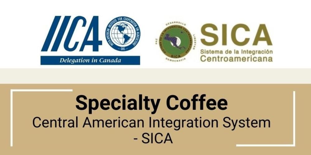 Specialty Coffee – Système d'intégration centraméricain (SICA)