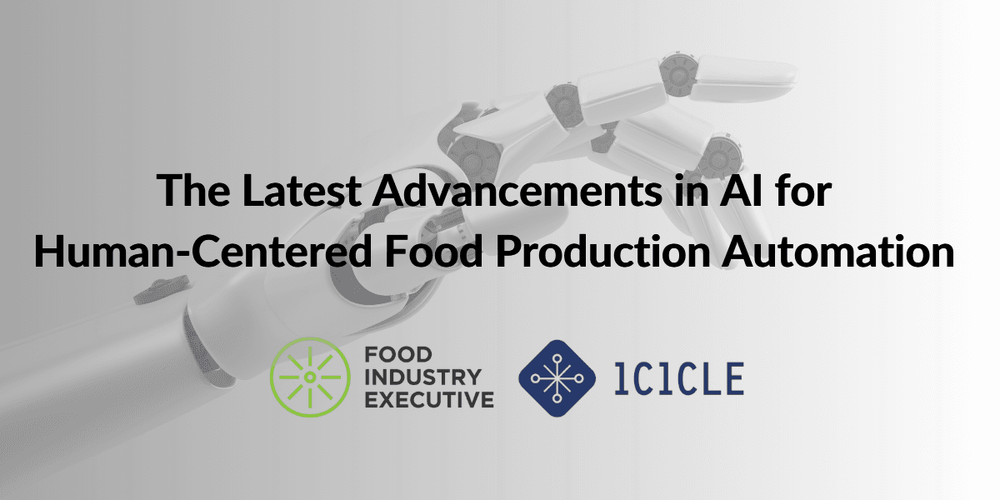 Les dernières avancées de l'IA pour une automatisation de la production alimentaire centrée sur l'humain