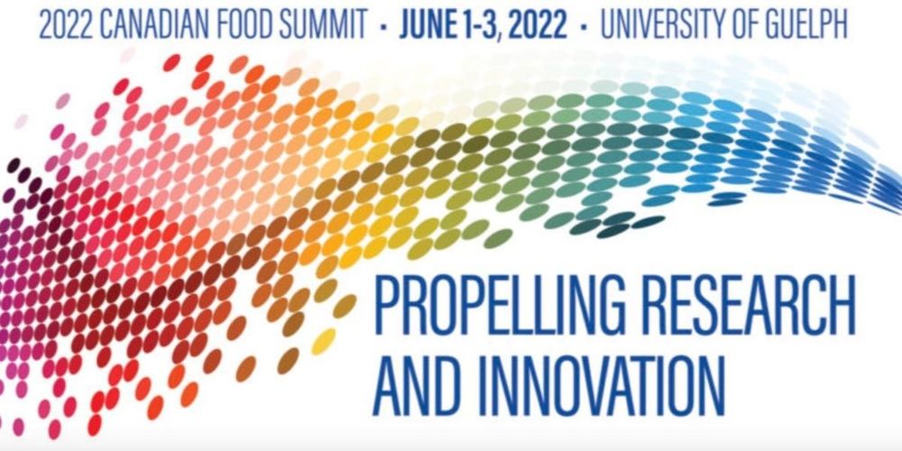 2022 Canadian Food Summit - The Annual National Conference Of CIFST