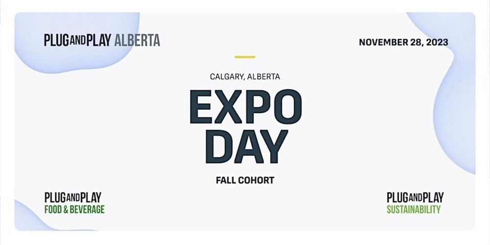 Plug and Play Alberta: Fall 2023 Food & Beverage and Sustainability EXPO