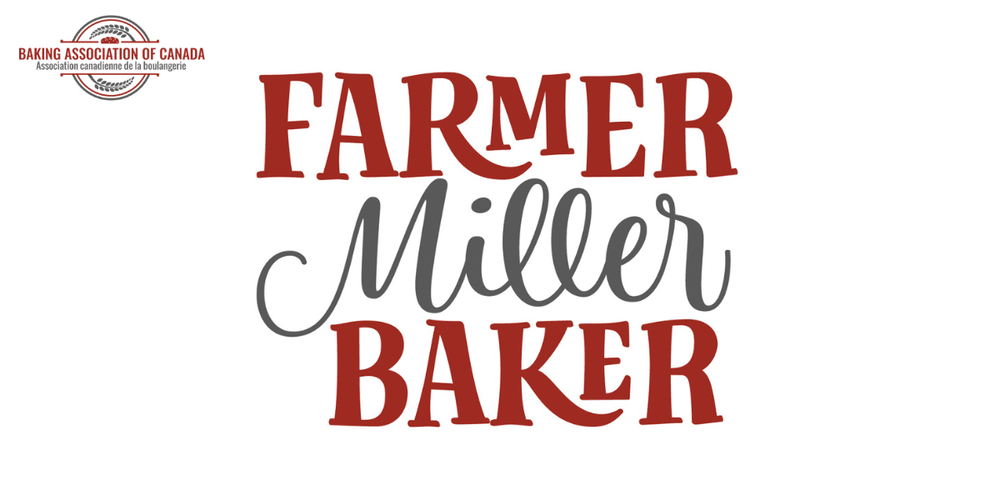 The Baking Association of Canada : Farmer Miller Baker