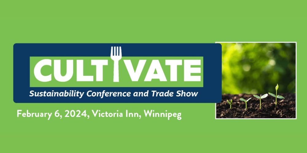 CULTIVATE: Sustainability Conference and Trade Show