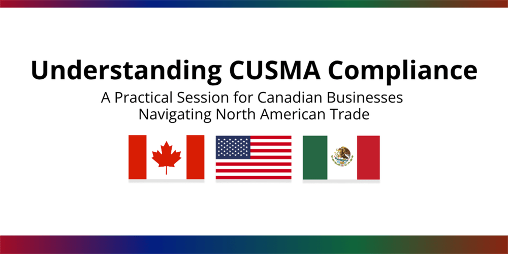 Understanding CUSMA Compliance