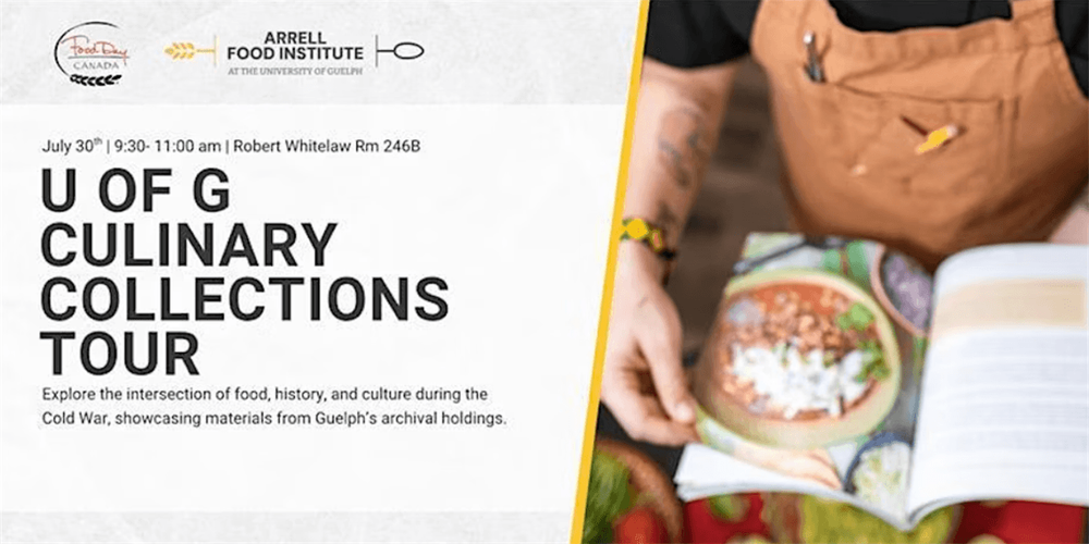 University of Guelph Culinary Collections Tour