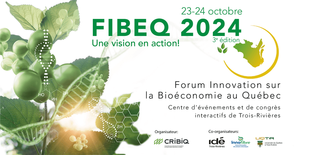 FIBEQ - Innovation Forum on the Bioeconomy in Quebec
