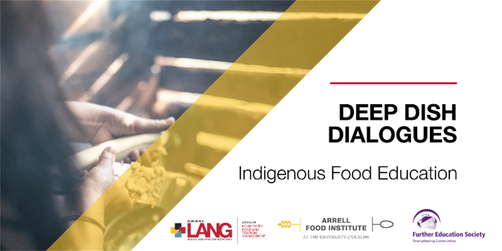 Deep Dish Dialogues: Indigenous Food Education