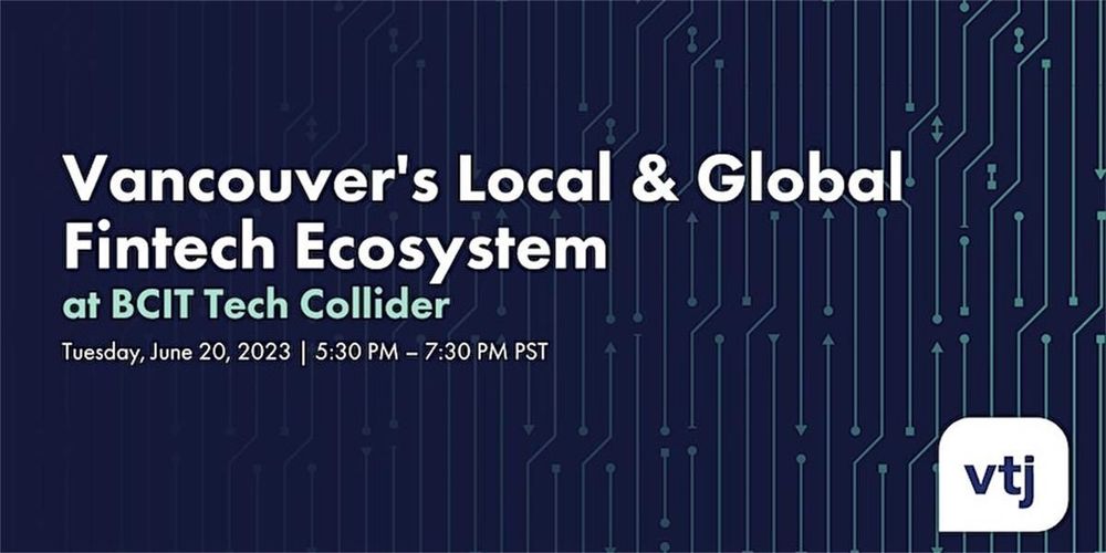 Vancouver's Local & Global Fintech Ecosystem