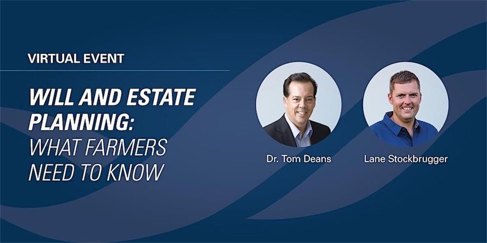 Will and Estate Planning: What Farmers Need to Know