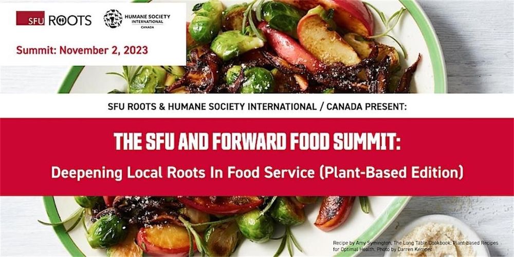 SFU et Forward Food Summit : approfondir les racines locales de la restauration