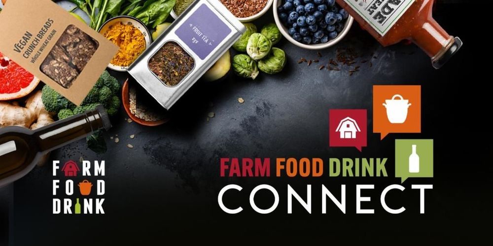 Farm Food Drink CONNECT : conversations entre pairs d'entreprises alimentaires