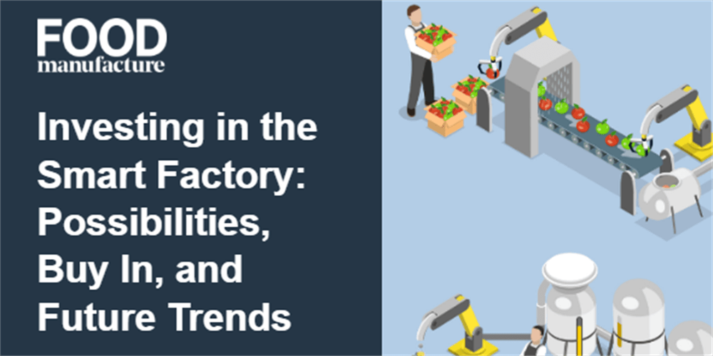 Investing in the Smart Factory: Possibilities, Buy In, and Future Trends