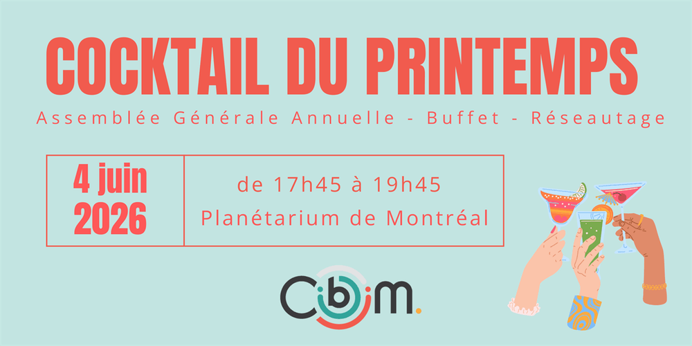Cocktail du printemps du CIBÎM
