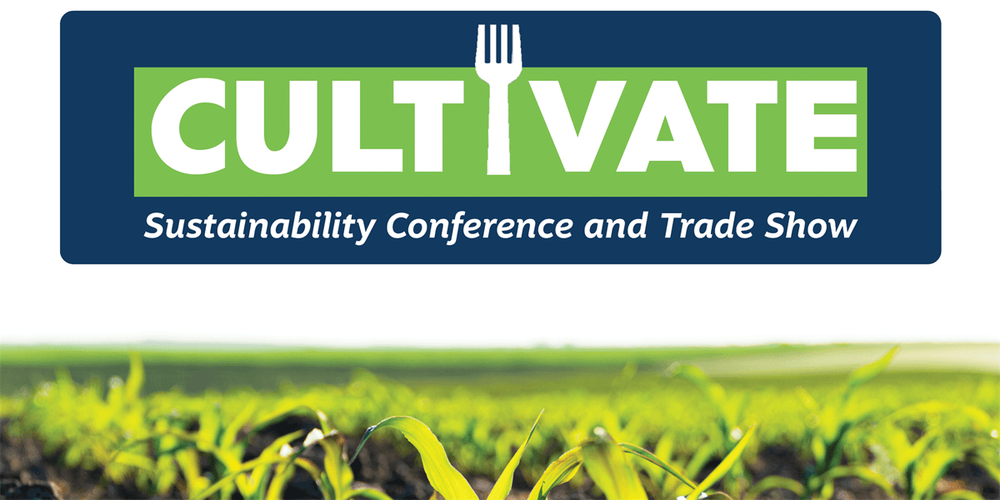 CULTIVATE Sustainability Conference and Trade Show