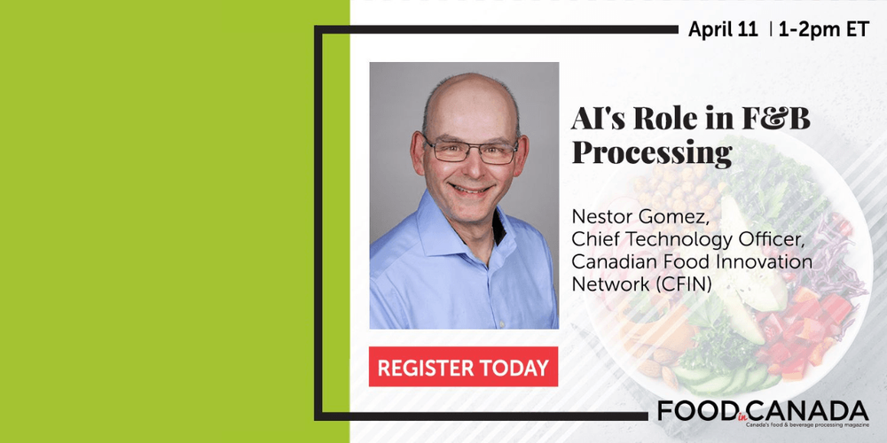 Food in Canada Webinar Series: AI's Role in F&B Processing