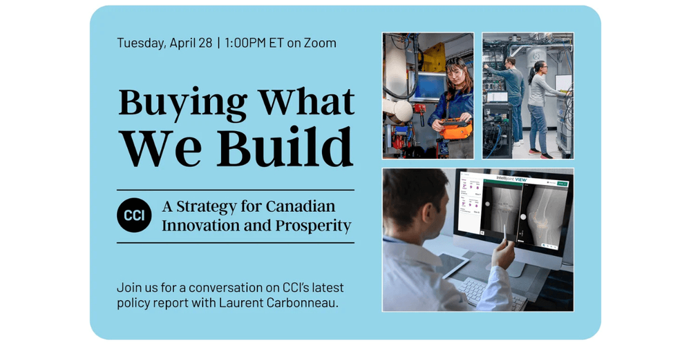 Buying What We Build: A Strategy for Canadian Innovation and Prosperity