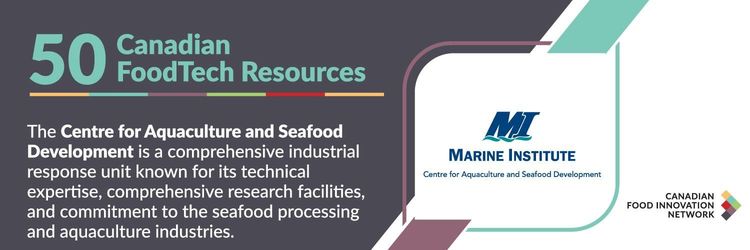50 ressources canadiennes en technologies alimentaires – Centre for Aquaculture and Seafood Development