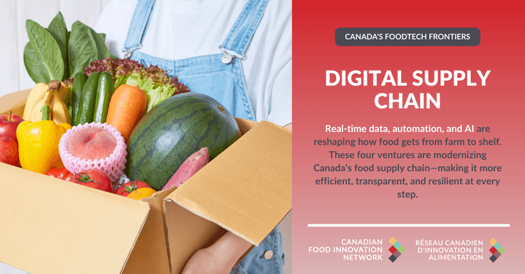 De statique à intelligente : comment l’innovation numérique dans les chaînes d’approvisionnement transforme le secteur alimentaire canadien