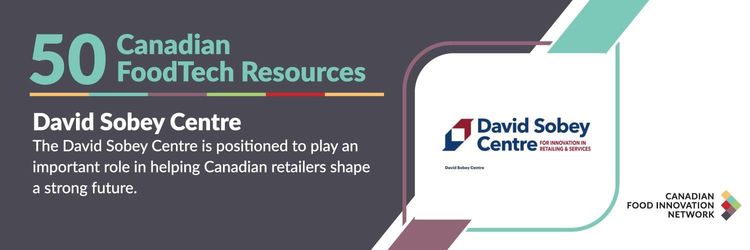 50 Canadian FoodTech Resources – David Sobey Centre