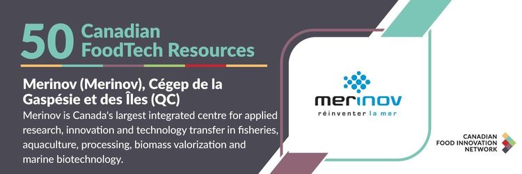 50 Canadian FoodTech Resources – Merinov