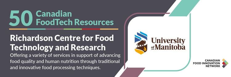 50 ressources canadiennes en technologies alimentaires – Richardson Centre for Food Technology and Research