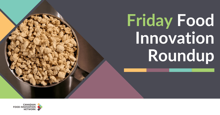Friday Food Innovation Round-Up – October 17