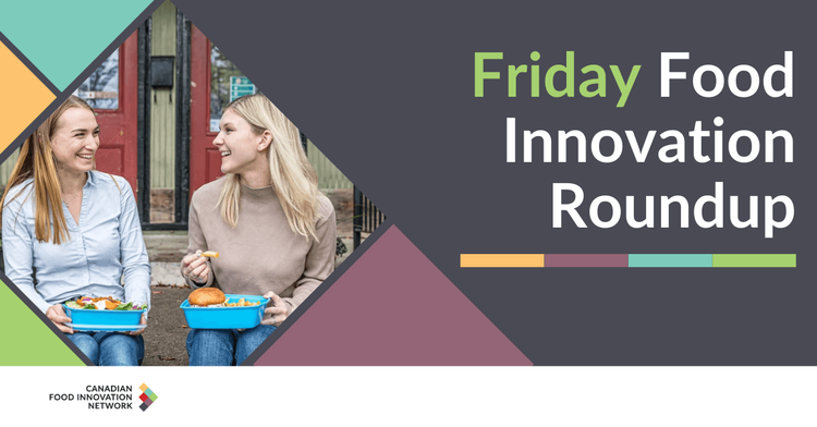 Friday Food Innovation Round-Up – September 5, 2025