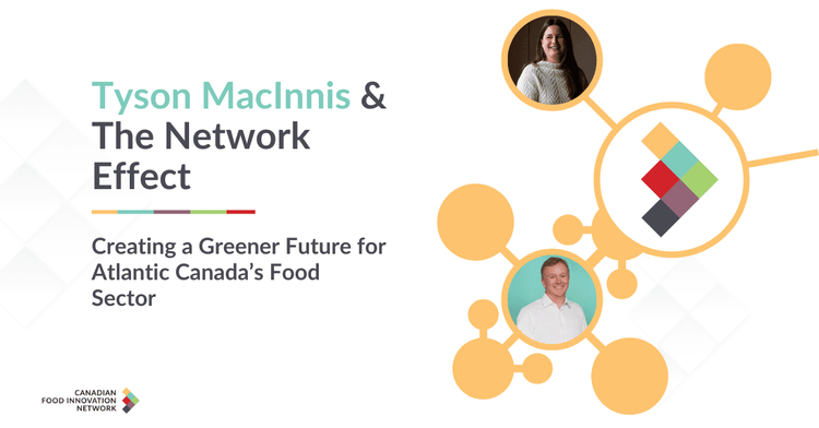 The Network Effect: Creating a Greener Future for Atlantic Canada’s Food Sector