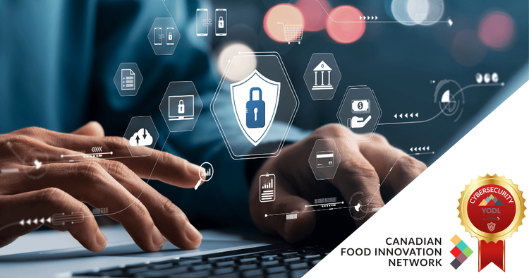 Agriculture and Agri-Food Canada is Putting a Priority on Cyber Resilience in Agriculture and Food