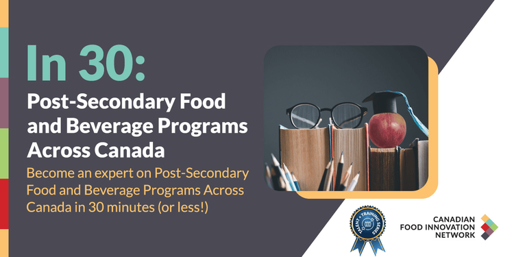 IN 30: Post-Secondary Food and Beverage Programs Across Canada