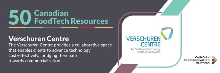 50 ressources canadiennes en technologies alimentaires – The Verschuren Centre