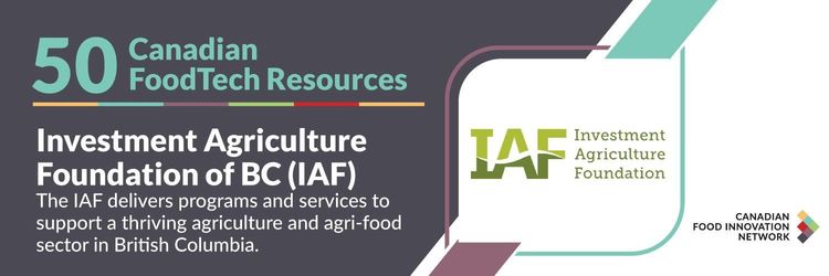 50 ressources canadiennes en technologies alimentaires - Investment Agriculture Foundation of BC