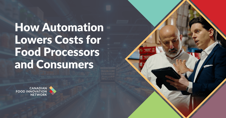 How Automation Lowers Costs for Food Processors and Consumers