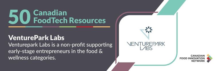 50 ressources canadiennes en technologies alimentaires – Venturepark Labs