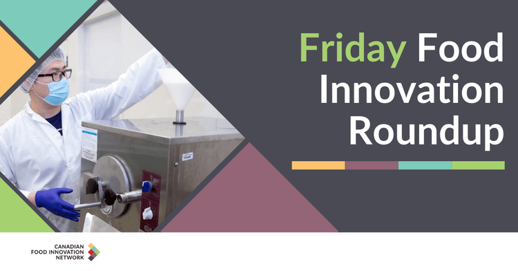 Friday Food Innovation Round-Up – March 21, 2025