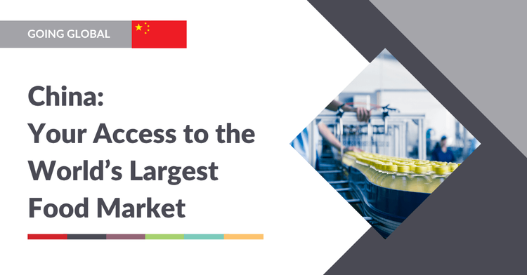 Going Global: Opportunities for Canadian Food Innovators in China
