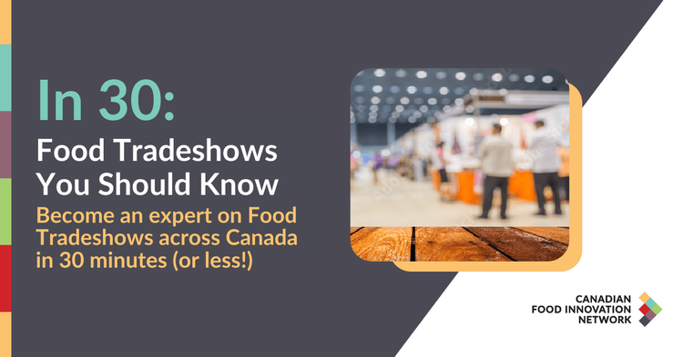 IN 30: Food Tradeshows you Should Know