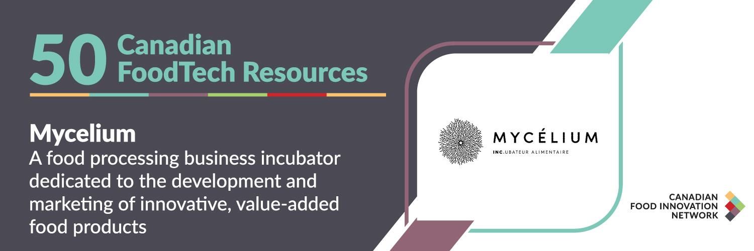 50 Canadian FoodTech Resources – Mycélium