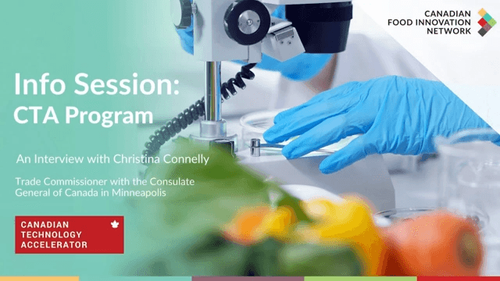 The Foodtech Canadian Tech Accelerator Program – Interviews with the Trade Commissioners (French and English)